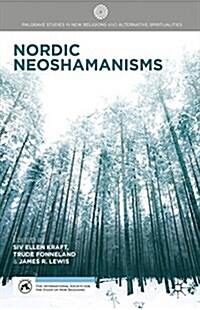 Nordic Neoshamanisms (Hardcover)