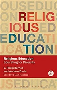 Religious Education : Educating for Diversity (Paperback)