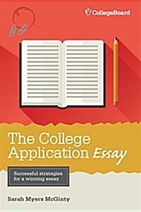 The College Application Essay, 6th Ed (Paperback, 6)