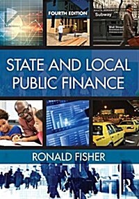 State and Local Public Finance (Hardcover, 4 ed)