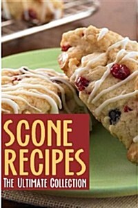 Scones: The Ultimate Recipe Guide (Paperback)
