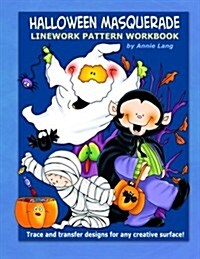 Halloween Masquerade: Linework Pattern Workbook (Paperback)