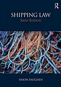 Shipping Law (Paperback, 6 New edition)