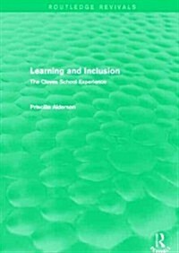 Learning and Inclusion (Routledge Revivals) : The Cleves School Experience (Paperback)