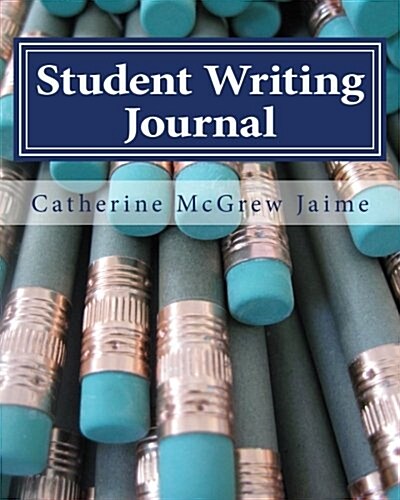 Student Writing Journal (Paperback)