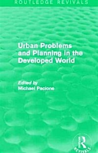 Urban Problems and Planning in the Developed World (Routledge Revivals) (Paperback)