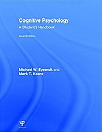 Cognitive Psychology : A Students Handbook (Hardcover, 7 New edition)