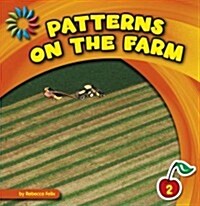 Patterns on the Farm (Paperback, NOV)