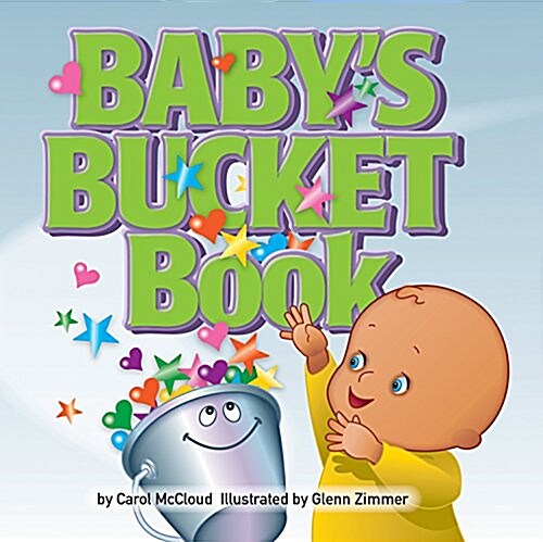 Babys Bucket Book (Board Books)