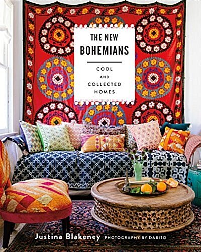 The New Bohemians: Cool and Collected Homes (Hardcover)