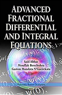 Advanced Fractional Differential and Integral Equations (Hardcover)