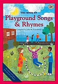 The Book of Playground Songs and Rhymes (Paperback)