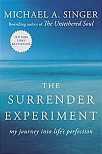 The Surrender Experiment: My Journey Into Lifes Perfection (Paperback)