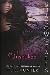Unspoken: Shadow Falls: After Dark (Hardcover, Library)