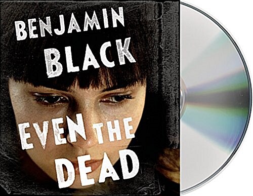 Even the Dead (Audio CD)