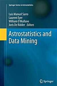 Astrostatistics and Data Mining (Paperback)