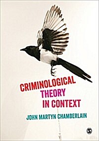 Criminological Theory in Context (Hardcover)