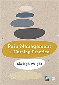 Pain Management in Nursing Practice (Hardcover)