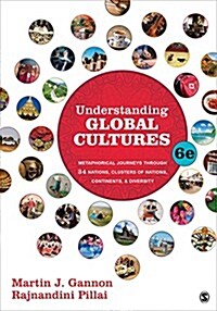 Understanding Global Cultures: Metaphorical Journeys Through 34 Nations, Clusters of Nations, Continents, and Diversity (Paperback, 6)