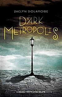 Dark Metropolis (Paperback)