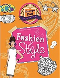 Design Pads: Fashion & Style (Paperback)