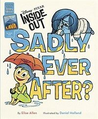 Inside Out Sadly Ever After?: Purchase Includes Disney eBook! (Hardcover)