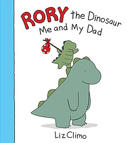 Rory the Dinosaur: Me and My Dad (Hardcover)