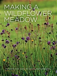 Making a Wildflower Meadow (Paperback)