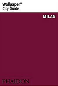Wallpaper* City Guide Milan 2015 (Paperback)