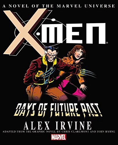 X-Men: Days of Future Past Prose Novel (Mass Market Paperback)