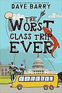 [중고] The Worst Class Trip Ever (Hardcover)