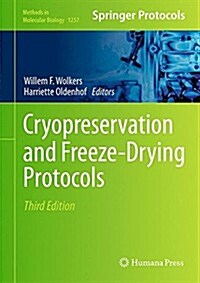 Cryopreservation and Freeze-Drying Protocols (Hardcover, 3, 2015)