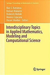 Interdisciplinary Topics in Applied Mathematics, Modeling and Computational Science (Hardcover, 2015)