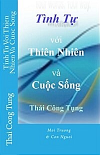 Tinh Tu Voi Thien Nhien Va Cuoc Song (Paperback, Large Print)