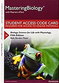 Mastering Biology with Pearson Etext -- Standalone Access Card -- For Biology: Science for Life with Physiology (Hardcover, 5)