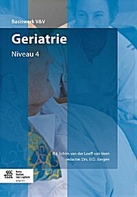 Geriatrie: Niveau 4 (Paperback, 2013)