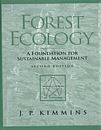 Forest Ecology: A Foundation for Sustainable Management (2nd Edition) (Hardcover, 2nd)