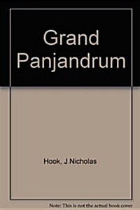 The Grand Panjandrum: And 1,999 Other Rare, Useful, and Delightful Words and Expressions (Hardcover)