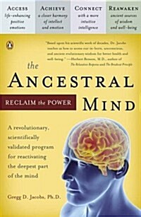 The Ancestral Mind: Reclaim the Power (Paperback)