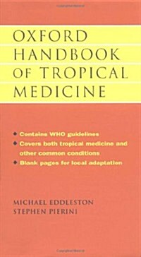 Oxford Handbook of Tropical Medicine (Oxford Medical Publications) (Paperback)