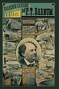 The Selected Letters of P. T. Barnum (Hardcover)