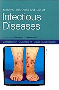 Mosbys Color Atlas & Text of Infectious Diseases (Paperback)