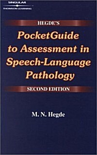 Hegdes Pocketguide to Assessment in Speech-Language Pathology (Paperback, 2nd)