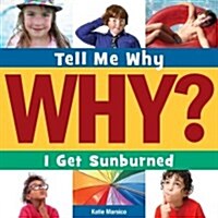 I Get Sunburned (Paperback)