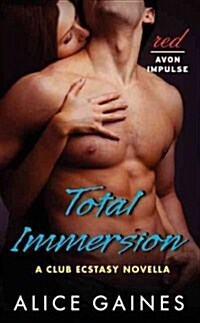 Total Immersion (Mass Market Paperback)