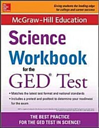 McGraw-Hill Education Science Workbook for the GED Test (Paperback)