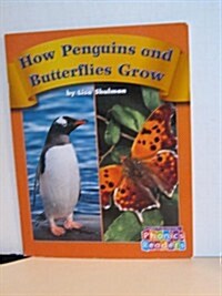 How Penguins and Butterflies Grow (Paperback)