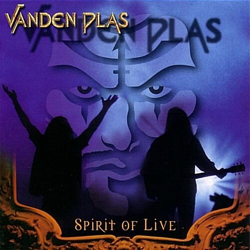 Vanden Plas - Spirit Of Live