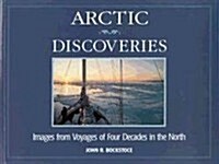 Arctic Discoveries: Images from Voyages of Four Decades in the North Volume 3 (Paperback)