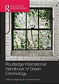 Routledge International Handbook of Green Criminology (Paperback)